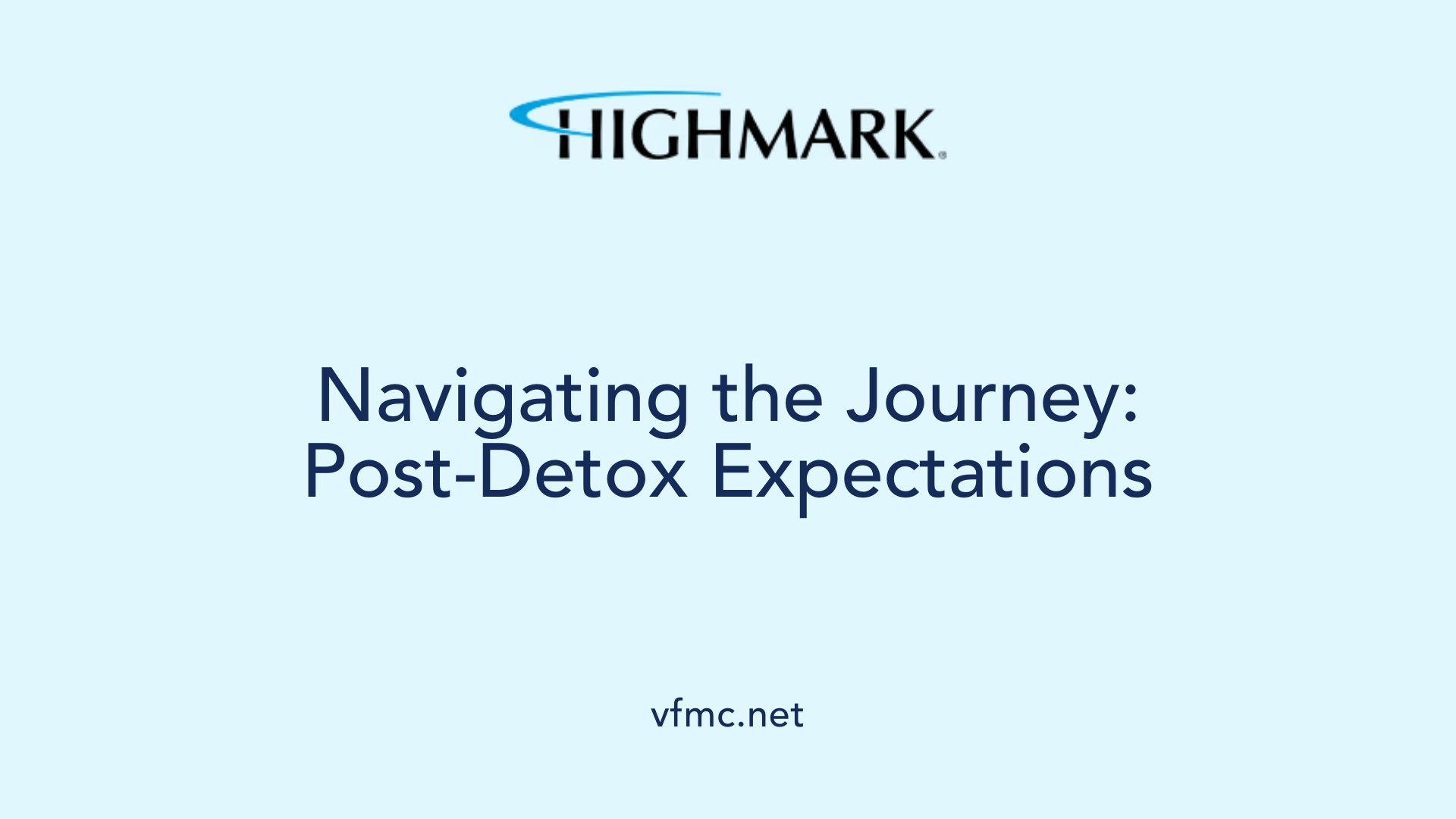 Navigating the Journey: Post-Detox Expectations