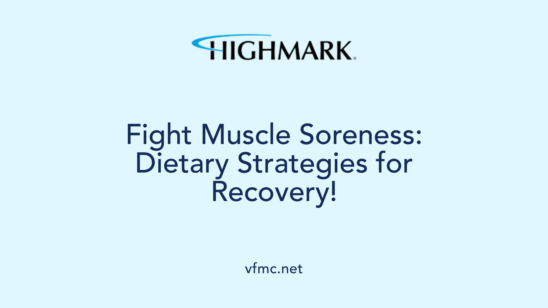 Fight Muscle Soreness: Dietary Strategies for Recovery!