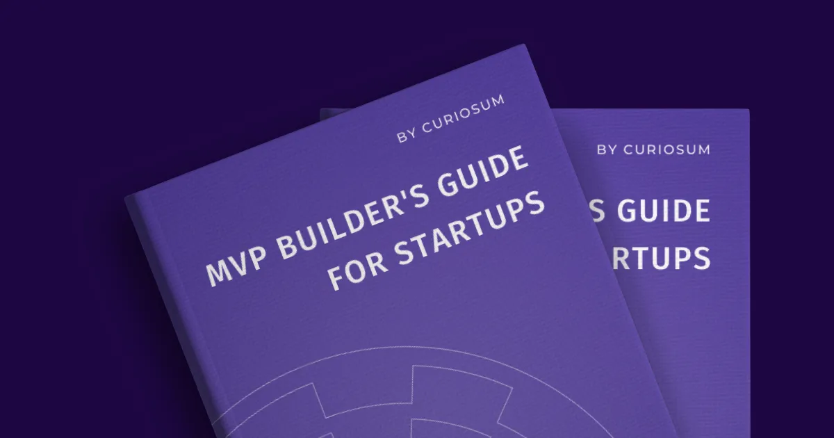 Complete MVP Builder's Guide and Checklist