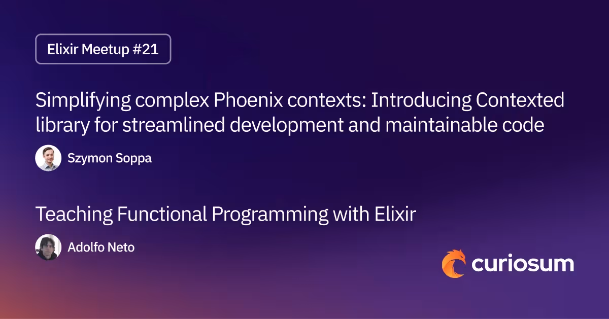 Elixir Meetup #21