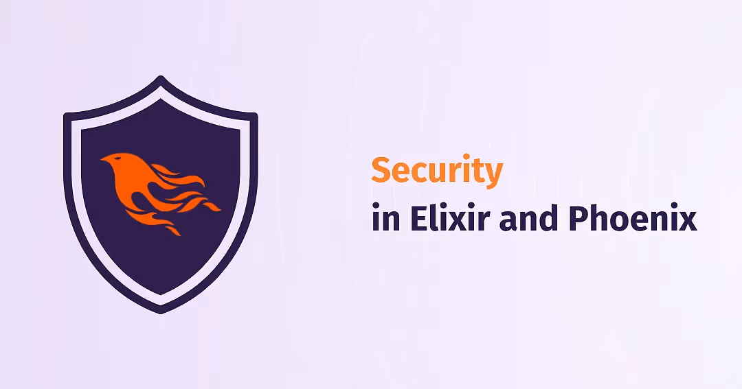 Security in Elixir and Phoenix