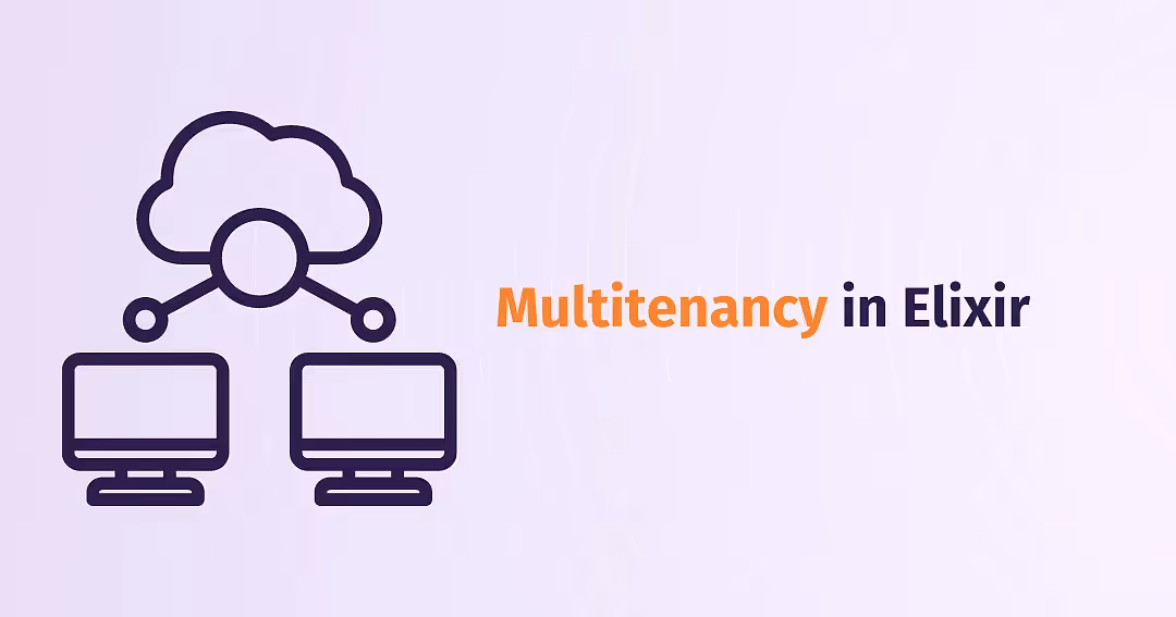 Multitenancy in Elixir