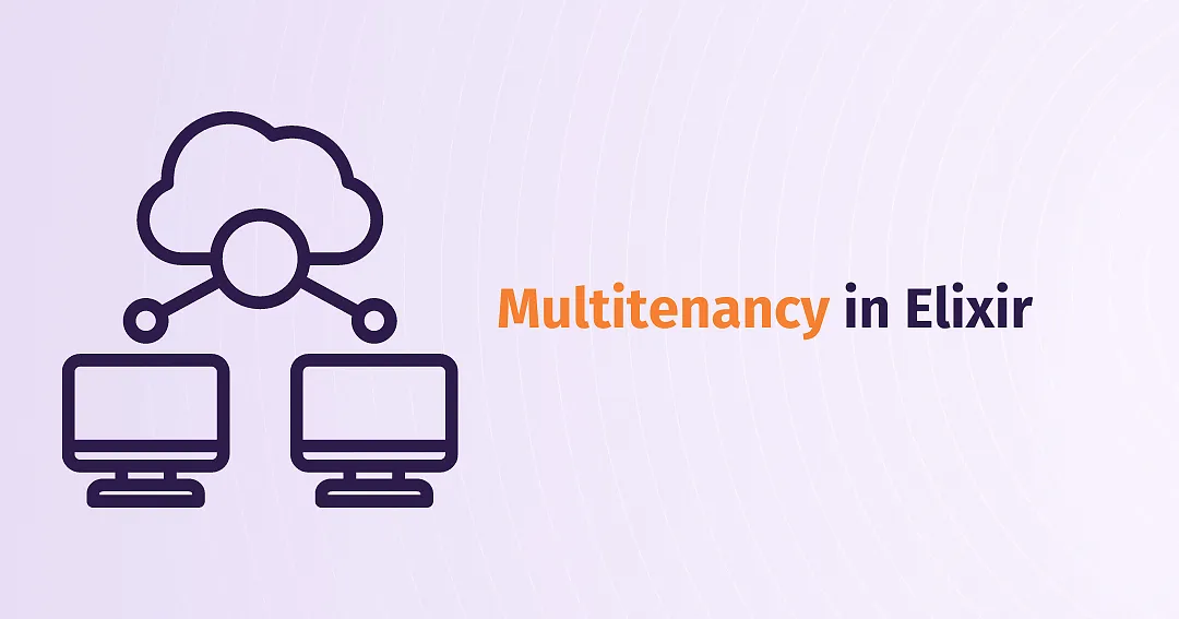 Multitenancy in Elixir