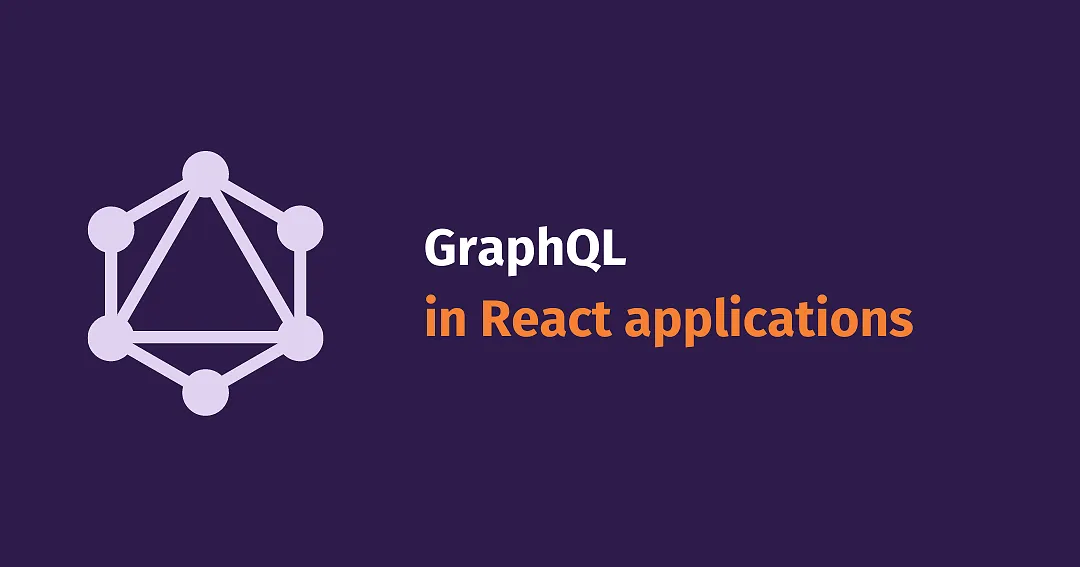 GraphQL in React applications