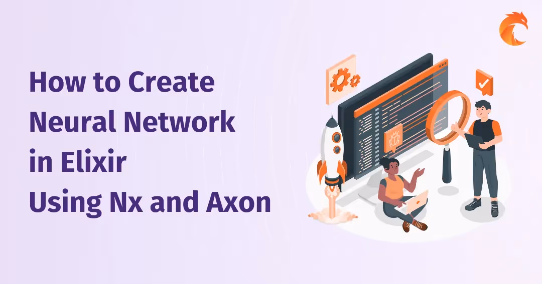 How to Create Neural Network in Elixir Using Nx and Axon