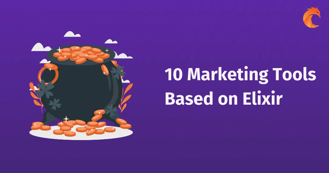 10 Marketing Tools Based on Elixir