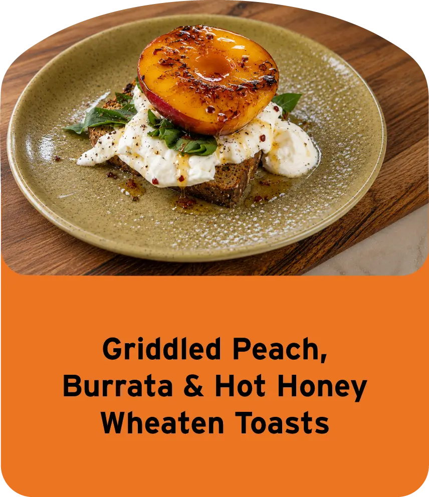 Griddled Peach, Burrata & Hot Honey Wheaten Toasts