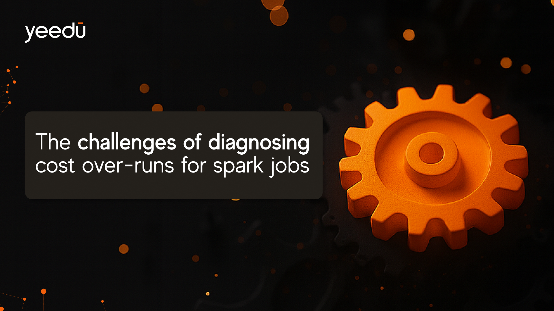 yeedu: cut cloud costs, not corners