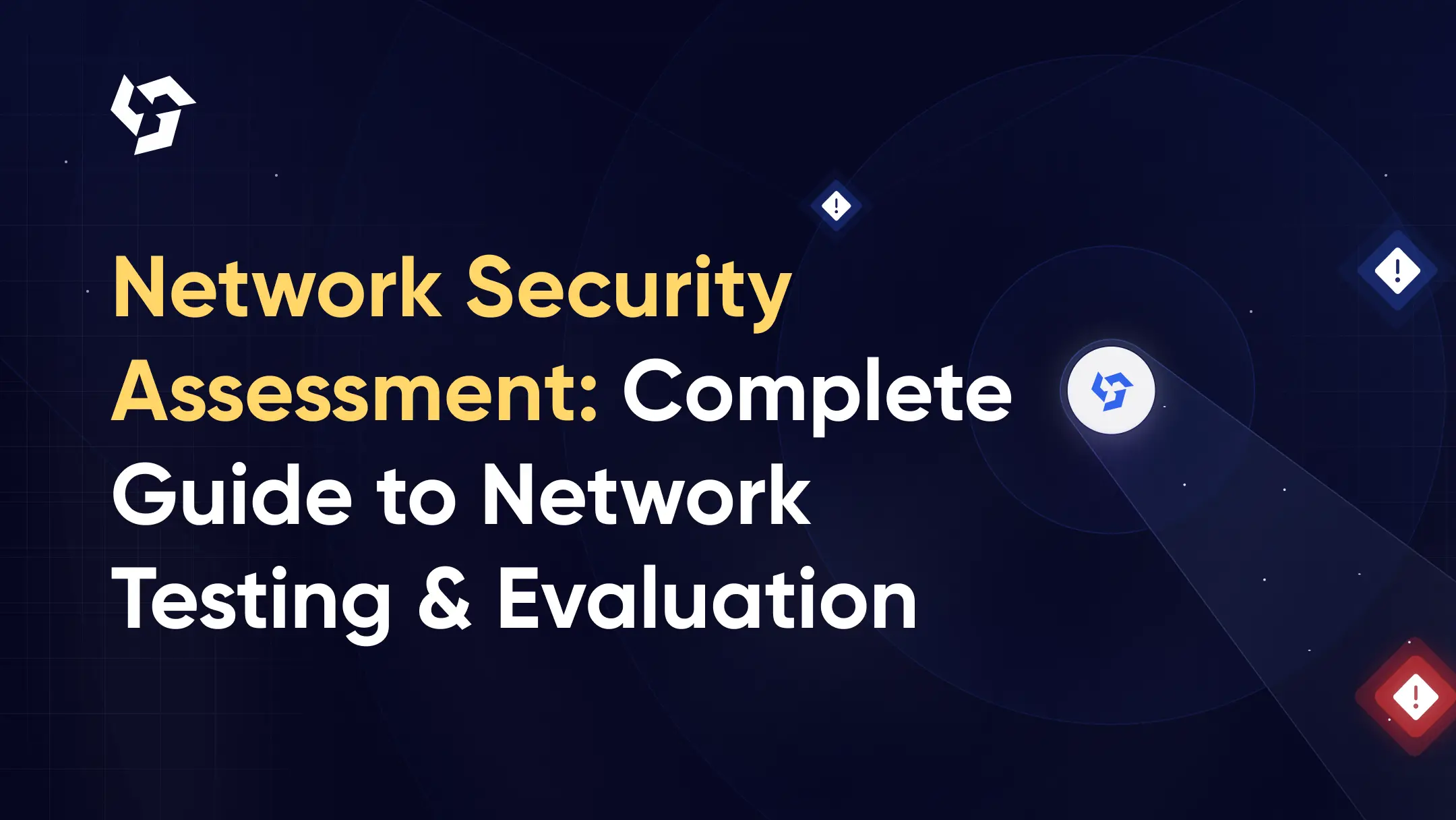 Network Security Assessment: Complete Guide to Network Testing & Evaluation