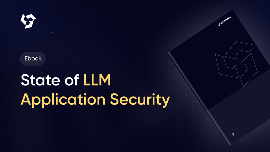 State of LLM Application Security 2026