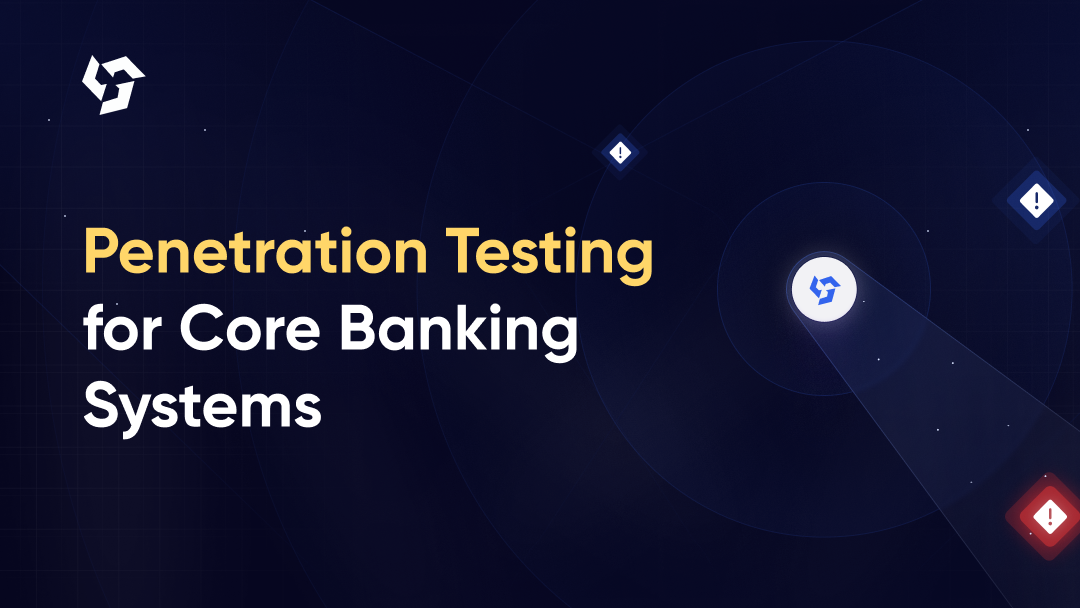 Penetration Testing for Core Banking Systems