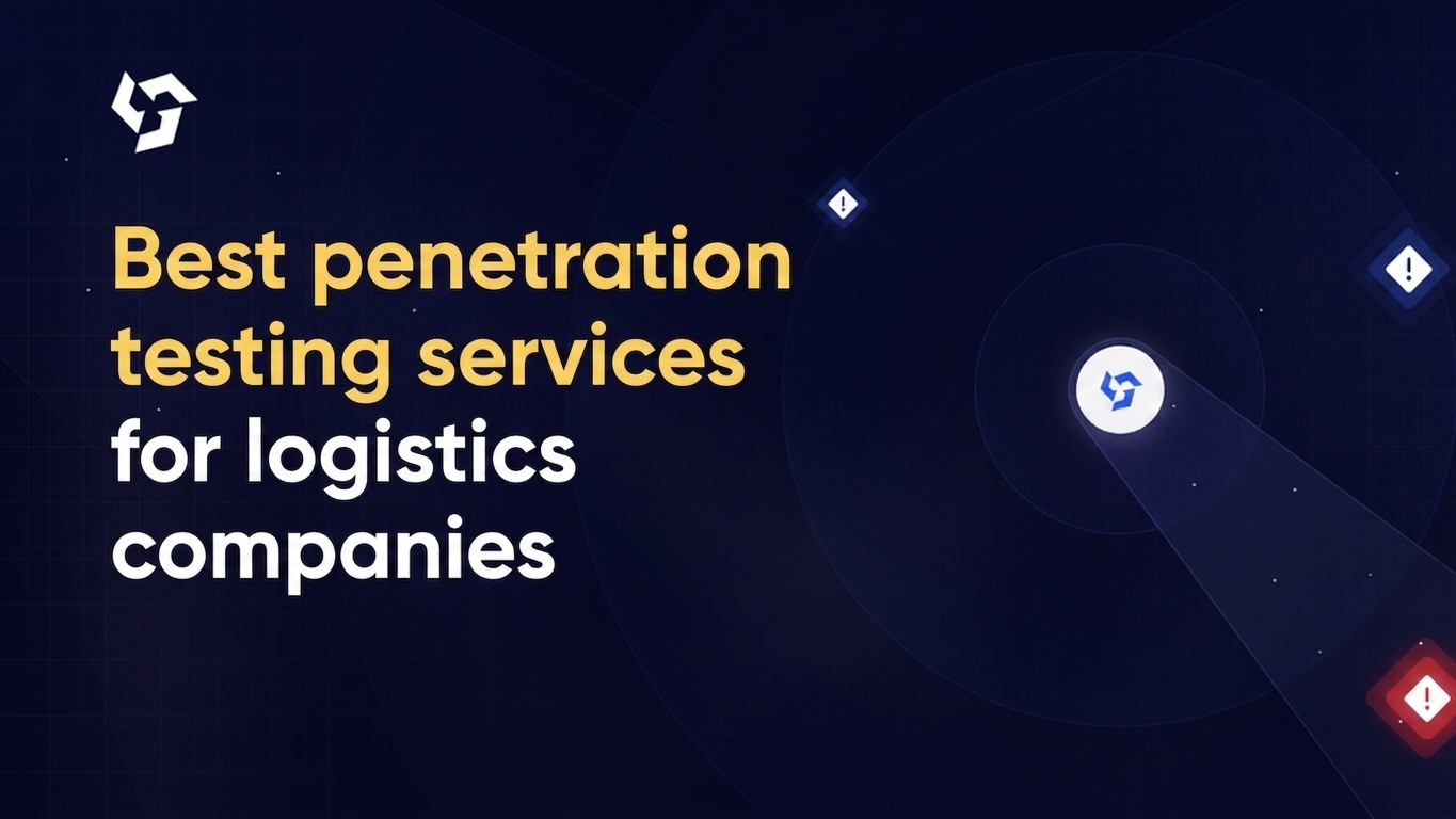 Best penetration testing services for logistics companies