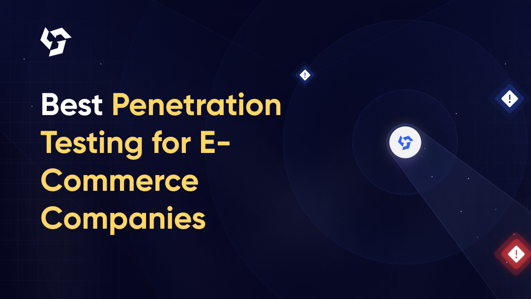 Best Penetration Testing for E-Commerce Companies