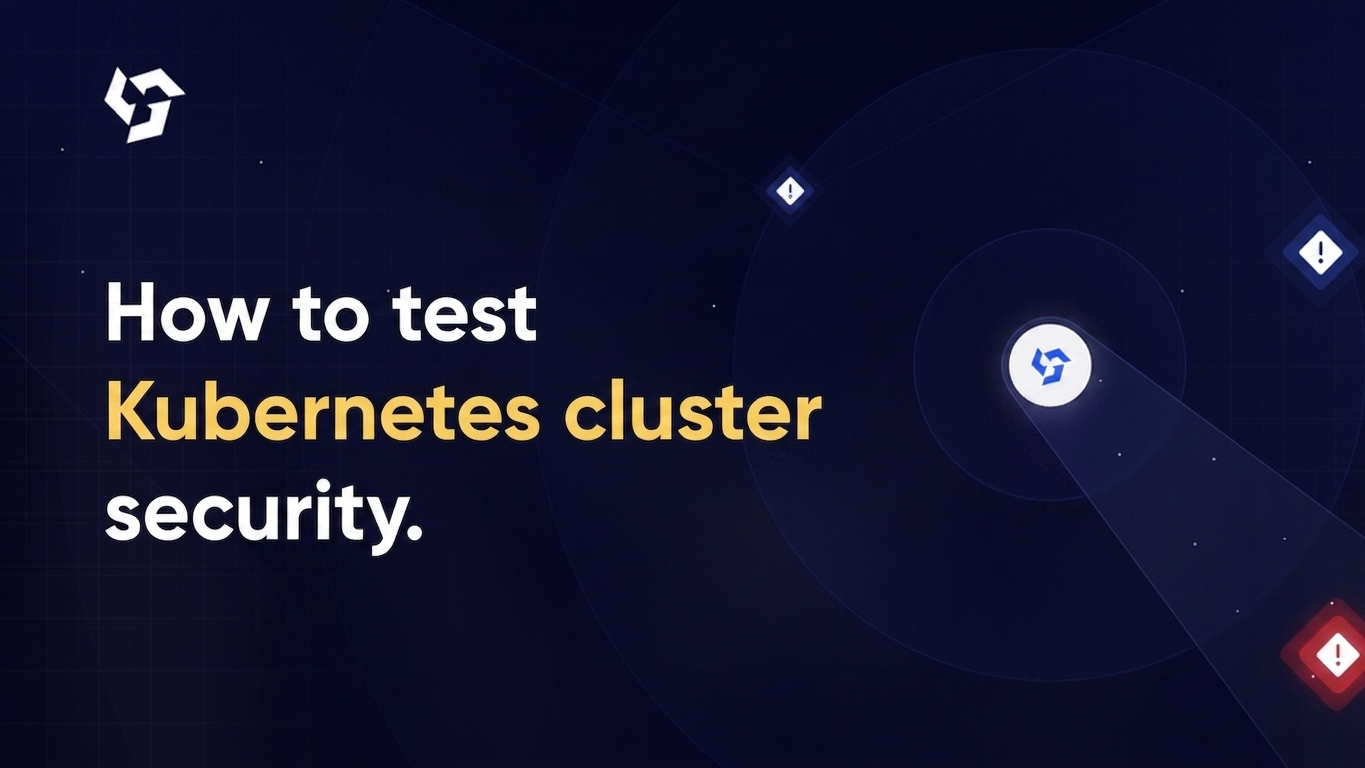 How to test Kubernetes cluster security