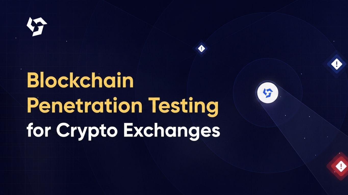 Blockchain penetration testing for crypto exchanges