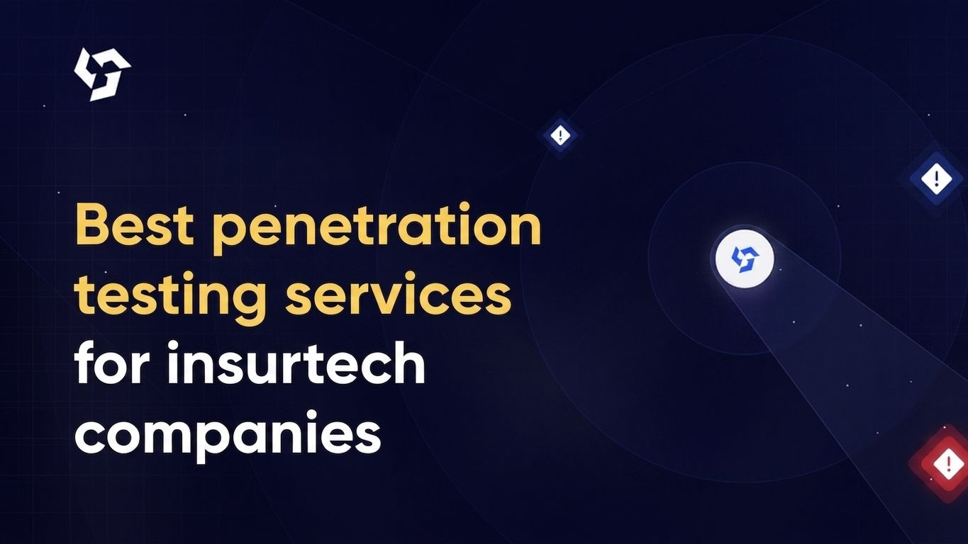 Best penetration testing services for insurtech companies