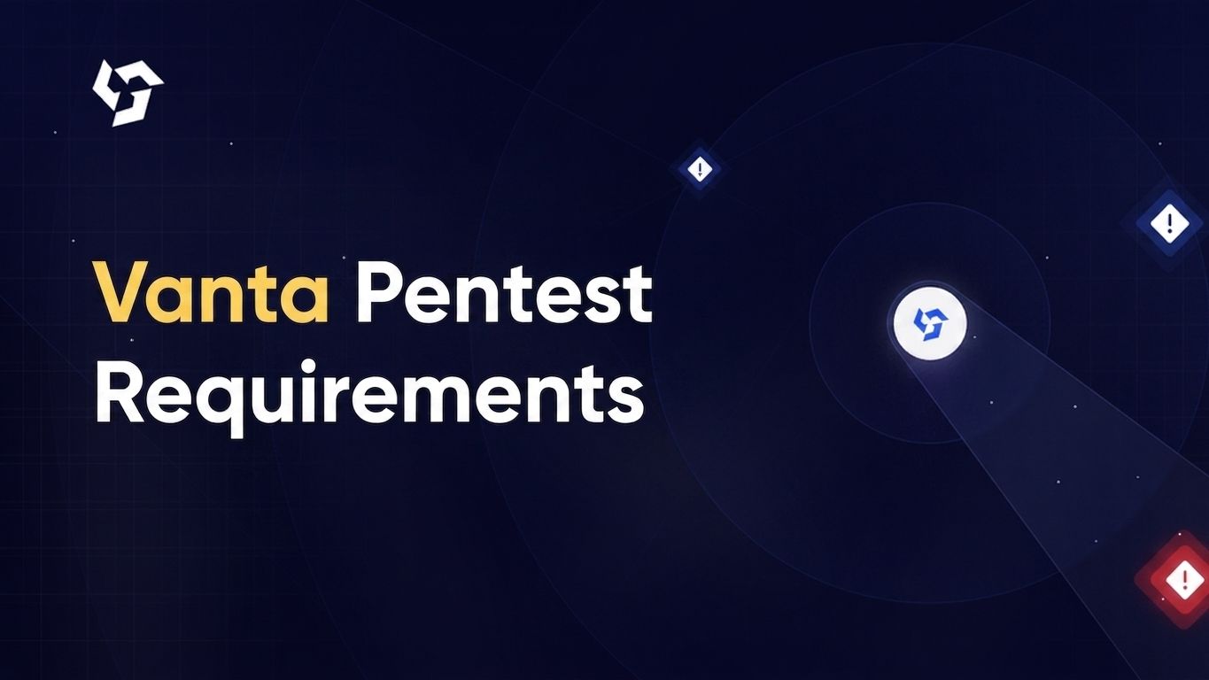 Vanta pentest requirements