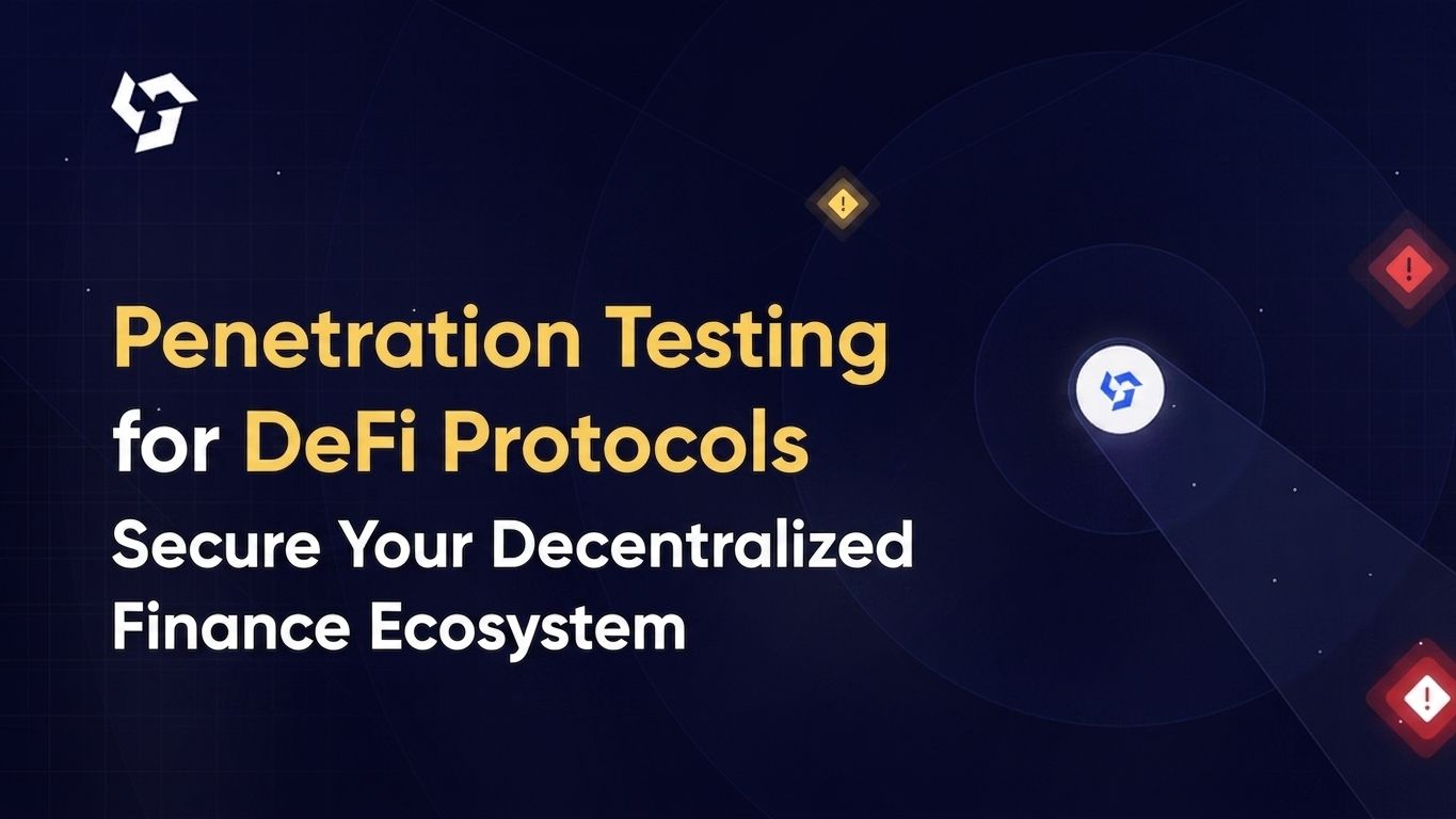 Penetration testing for DeFi protocols