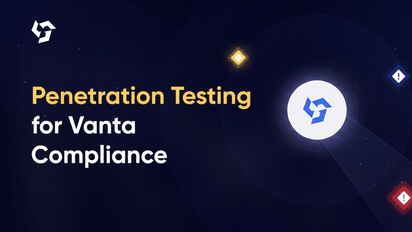 Penetration testing for Vanta compliance
