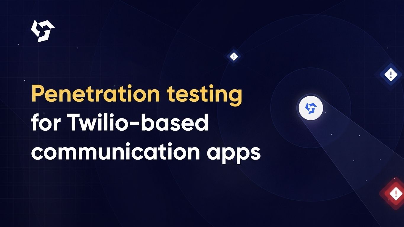 Penetration testing for Twilio-based communication apps