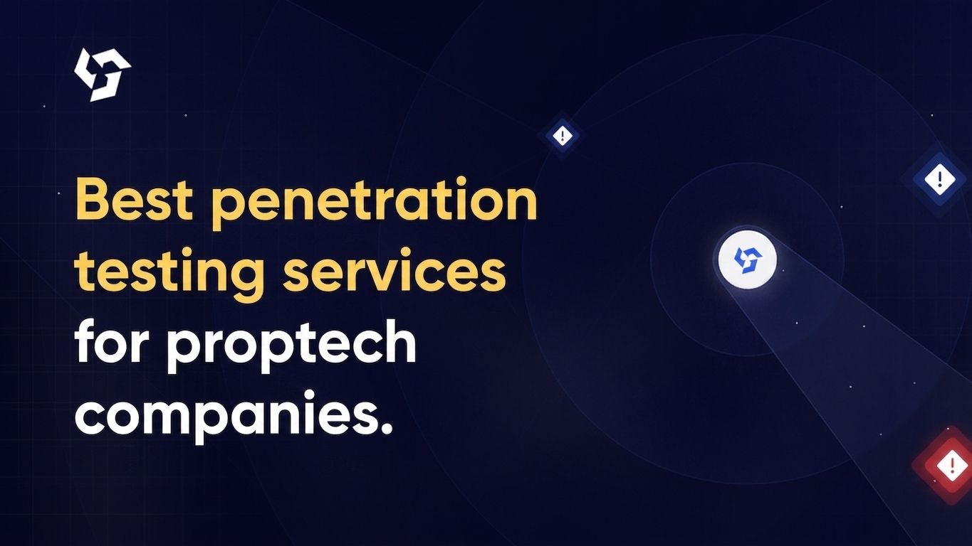 Best penetration testing services for proptech companies