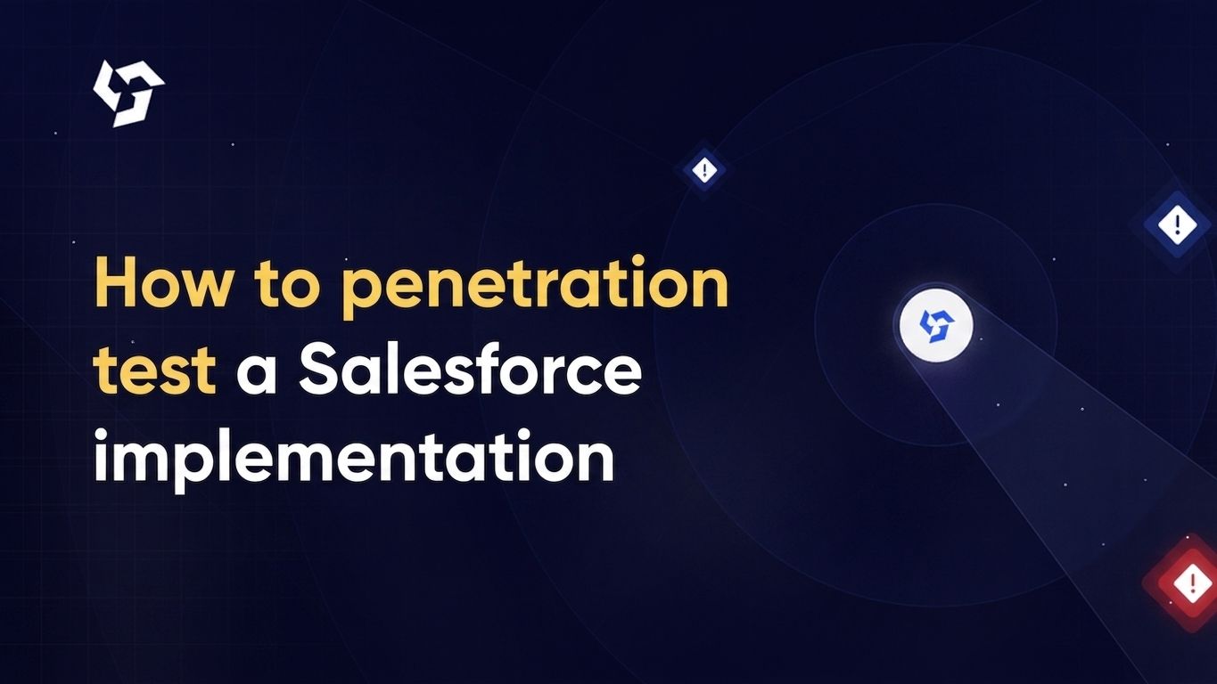 How to penetration test a Salesforce implementation