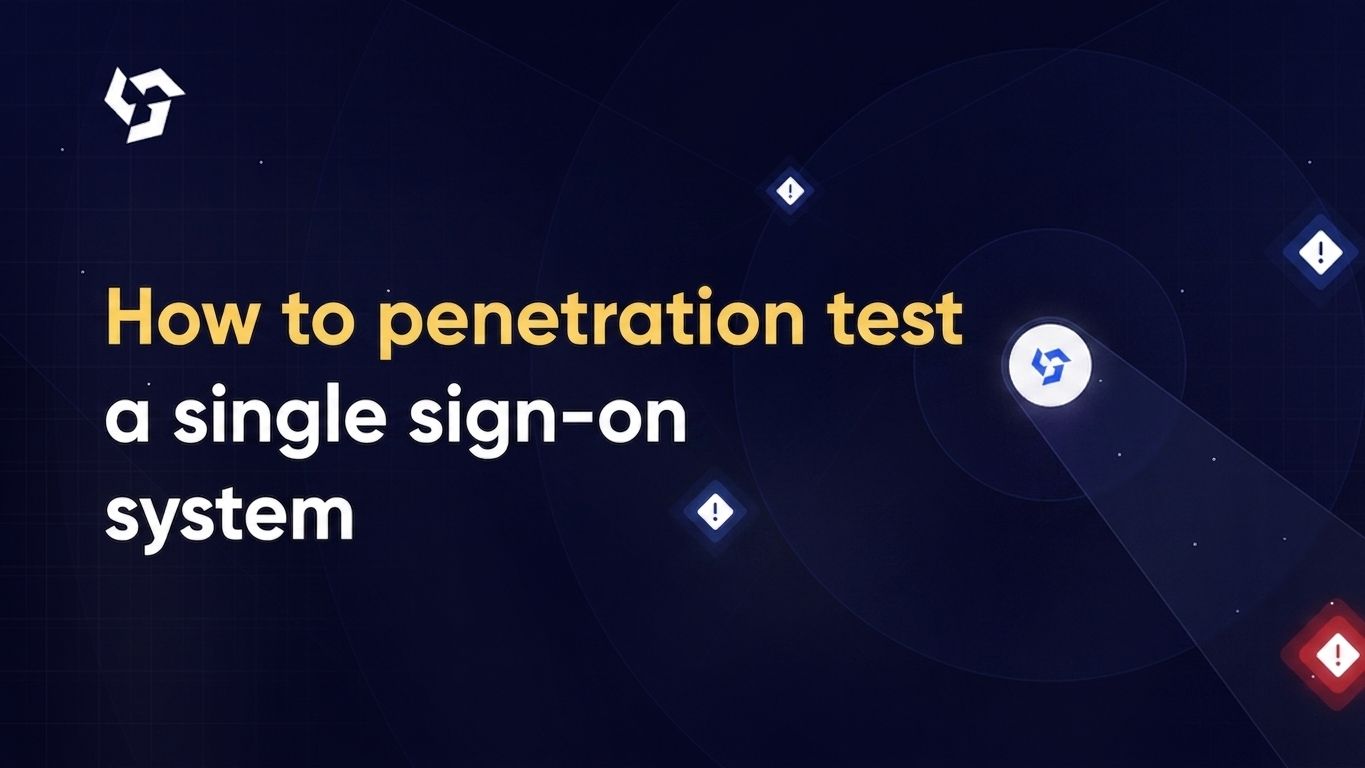 How to penetration test a single sign-on system