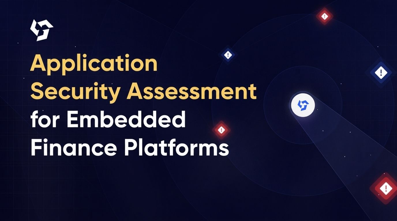 Application security assessment for embedded finance platforms