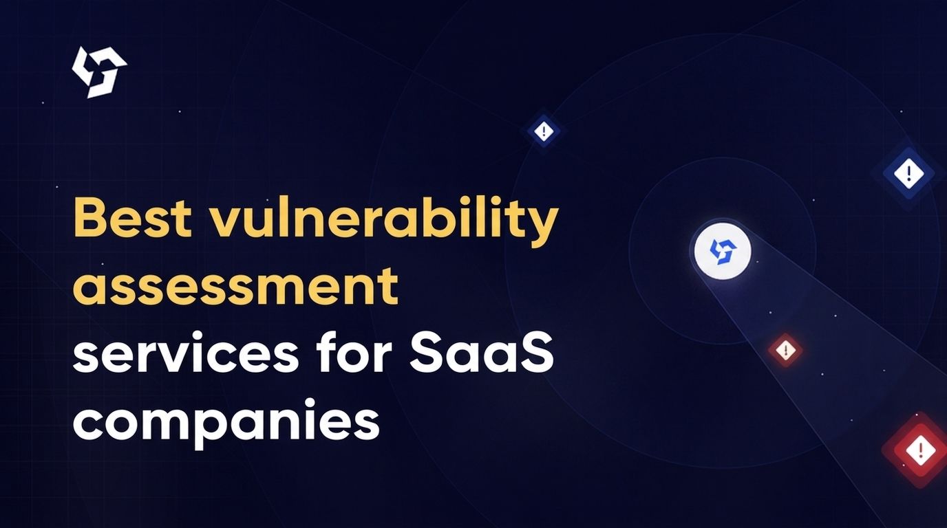 Best vulnerability assessment services for SaaS companies