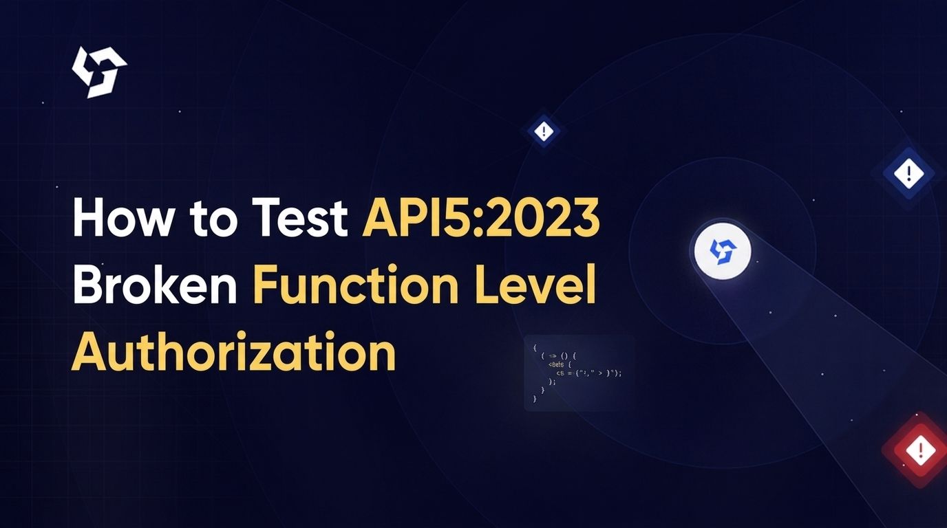 How to Test API5:2023 Broken Function Level Authorization