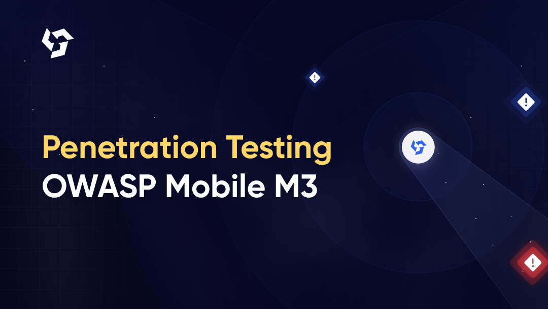 How to Test OWASP Mobile M3:2024 Insecure Authentication and Authorization