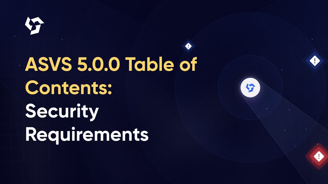 ASVS 5.0.0 Table of Contents: Security Requirements