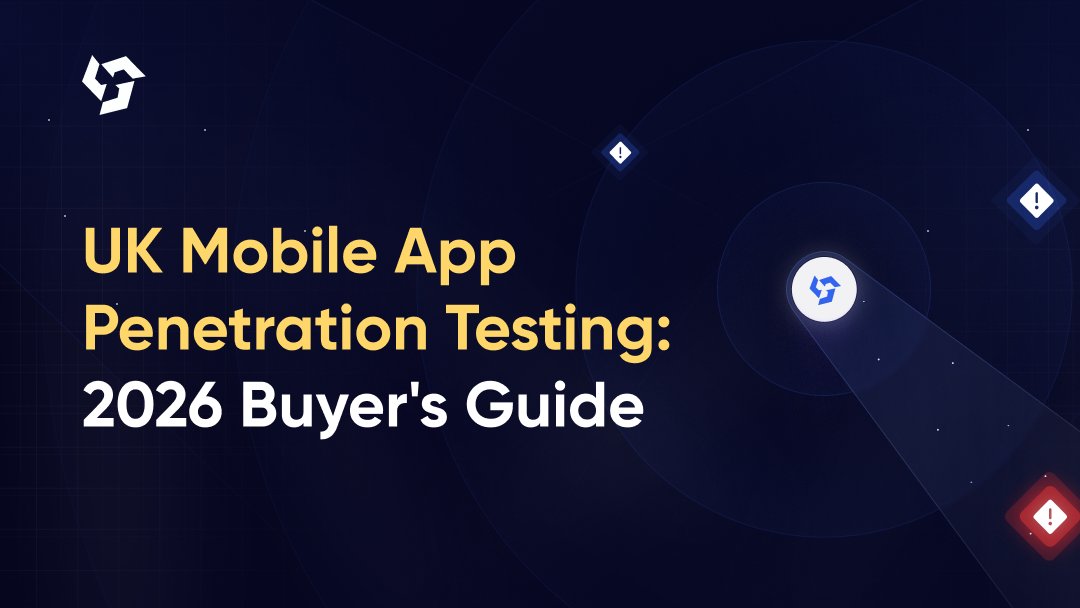 UK Mobile App Penetration Testing: 2026 Buyer's Guide