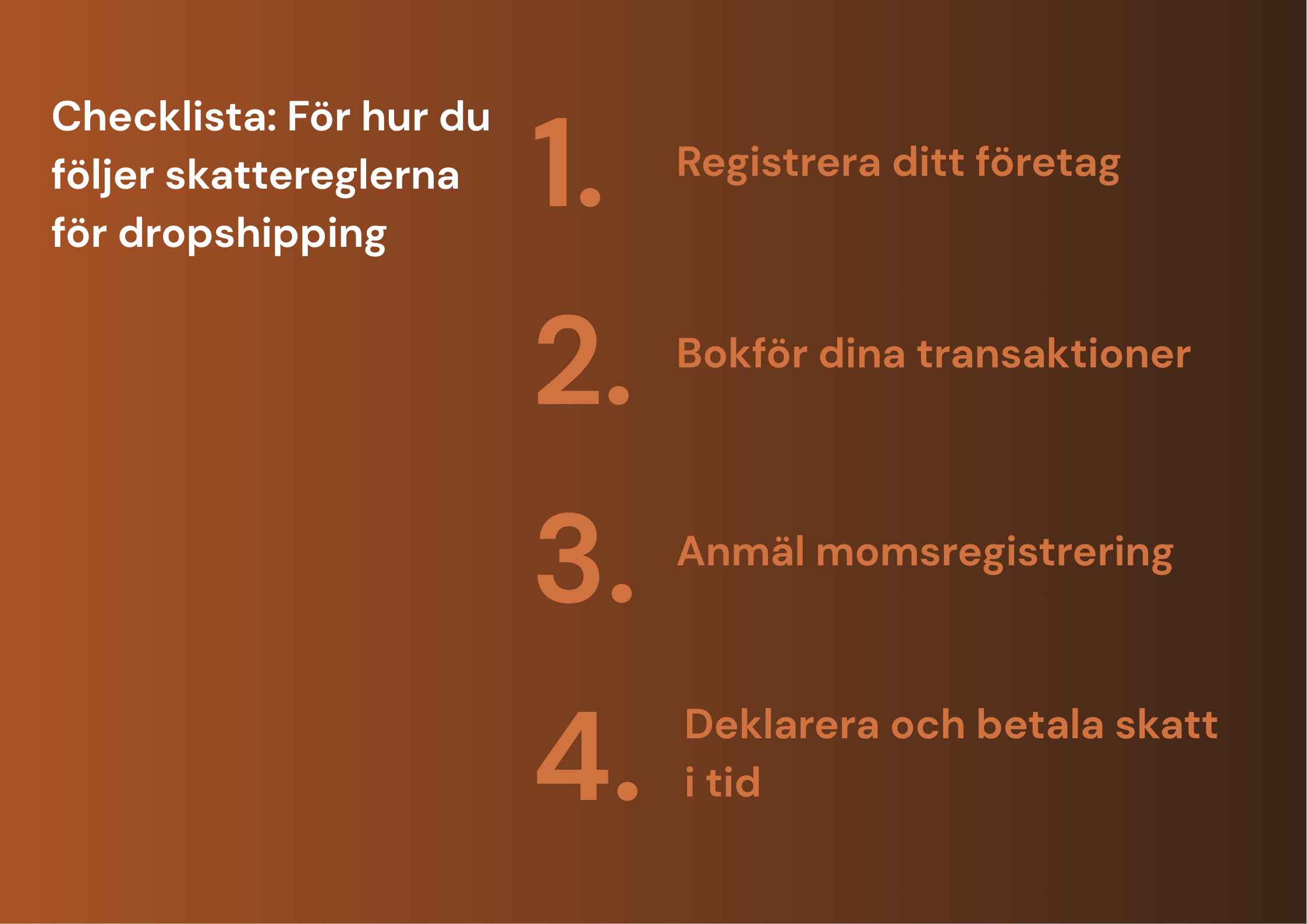 Ilustartion på en checklista hur du ska följa skatteregler för dropshipping. En checklista på 4 punkter hur du ska göra!