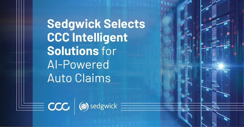 Sedgwick Selects CCC Intelligent Solutions for AI-Powered Auto Claims
