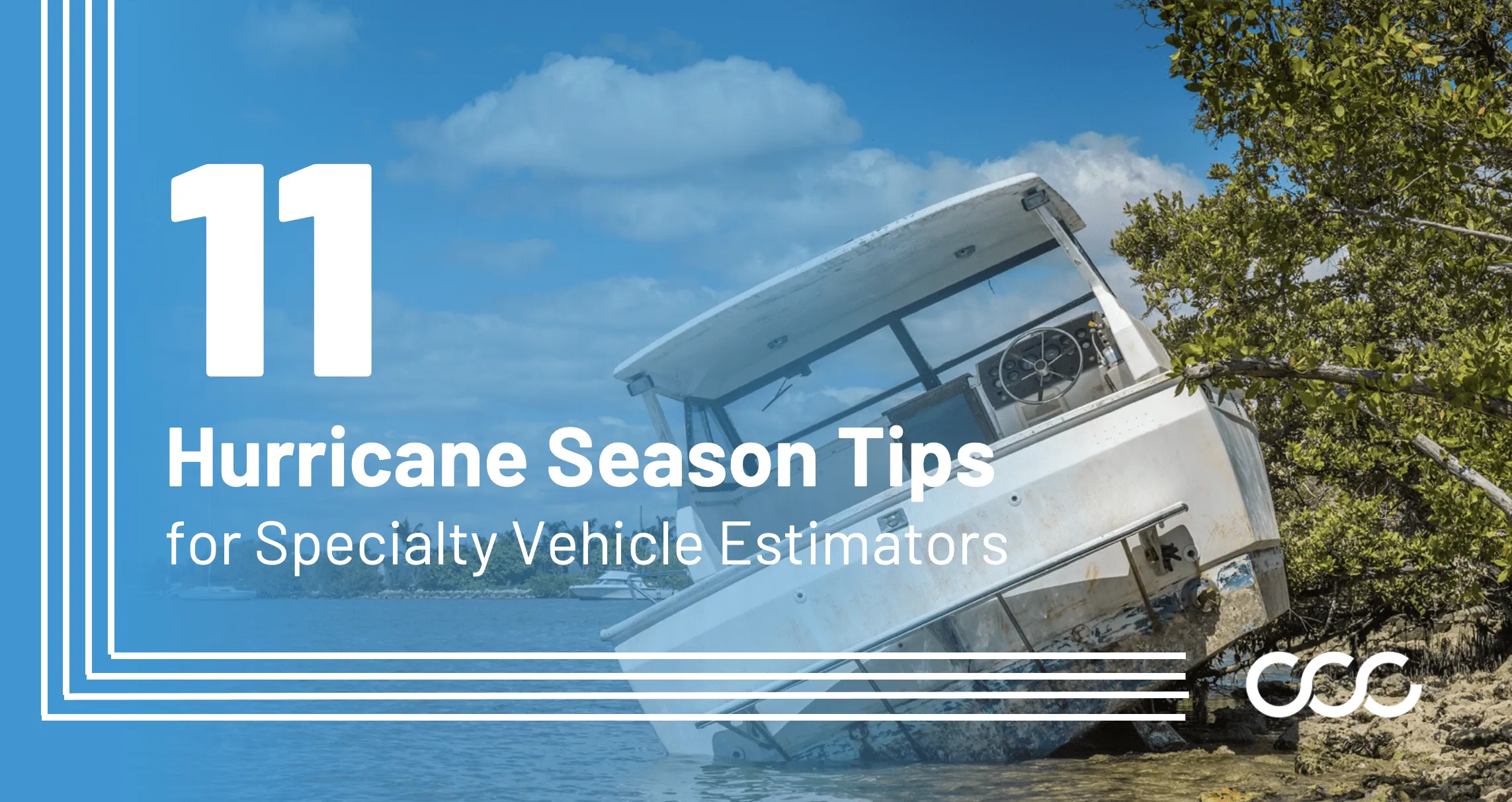 11 Ways Specialty Vehicle Estimators Can Weather the Storm During Hurricane Season