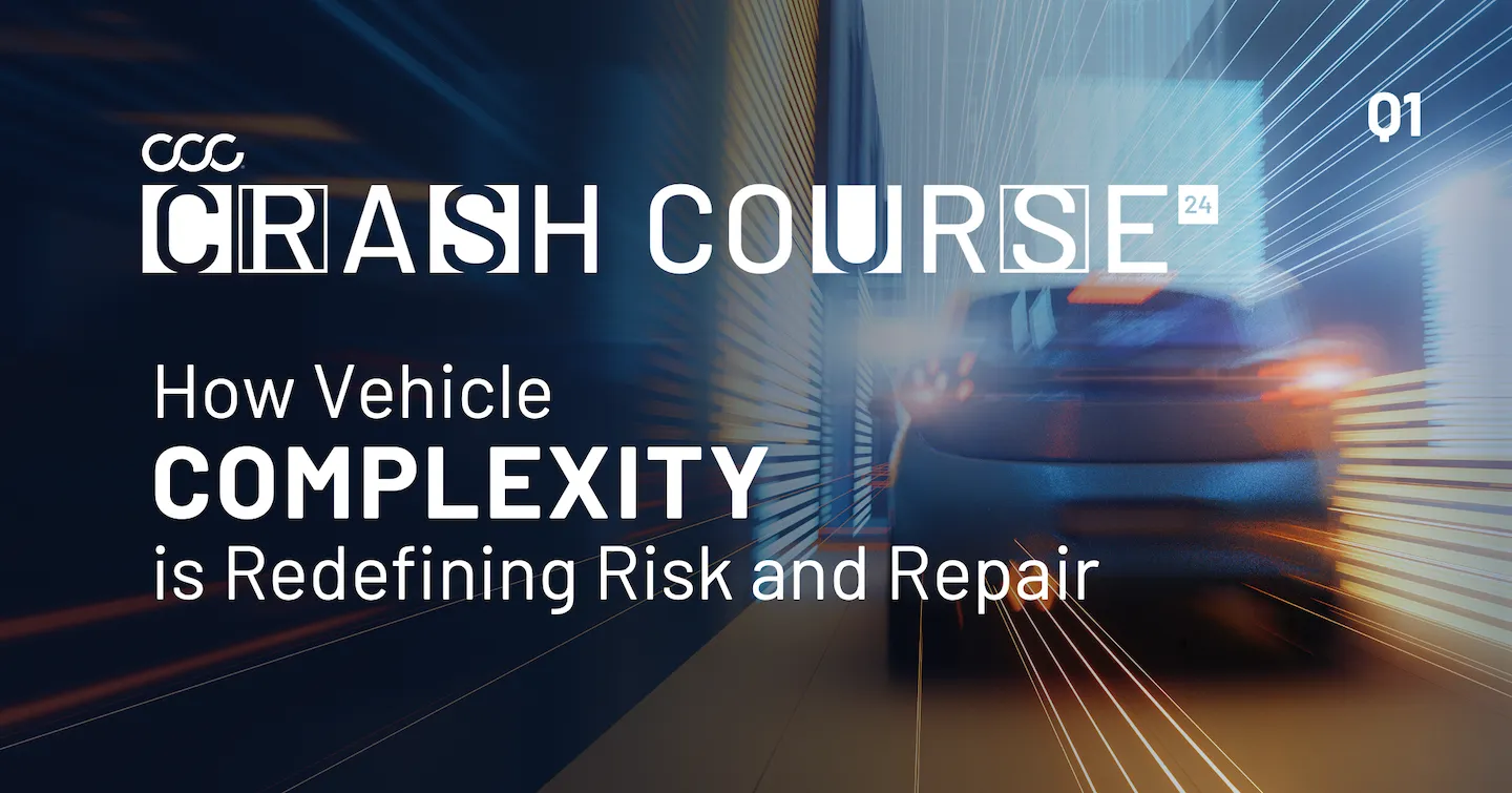 Crash Course Q1 2024: Reveals How Labor Pressures and Increasing Vehicle Complexity Are Reshaping Auto Insurance and Collision Repair Industries