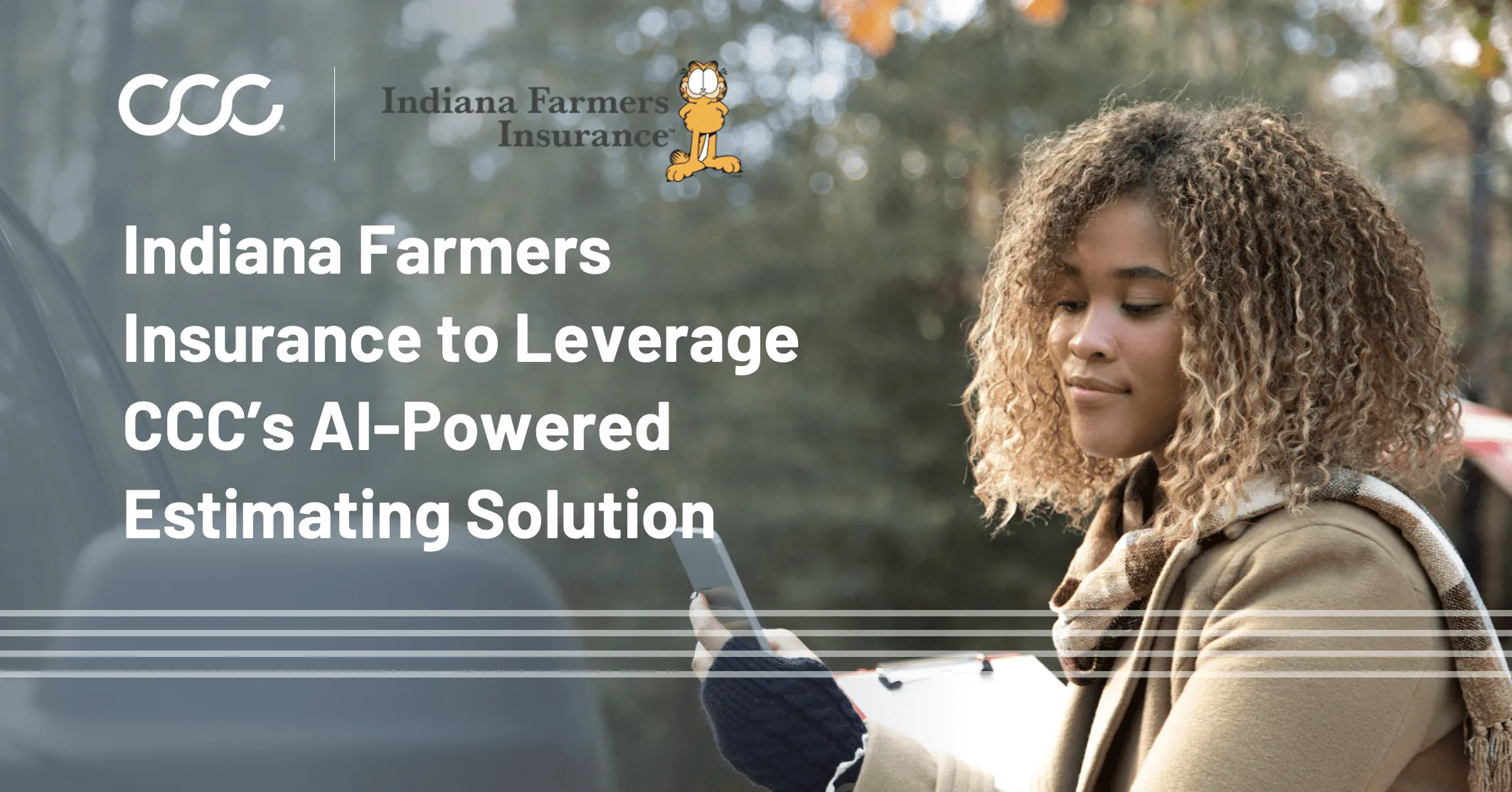 Indiana Farmers Insurance is the Latest Carrier to Leverage AI-Powered Estimating from CCC