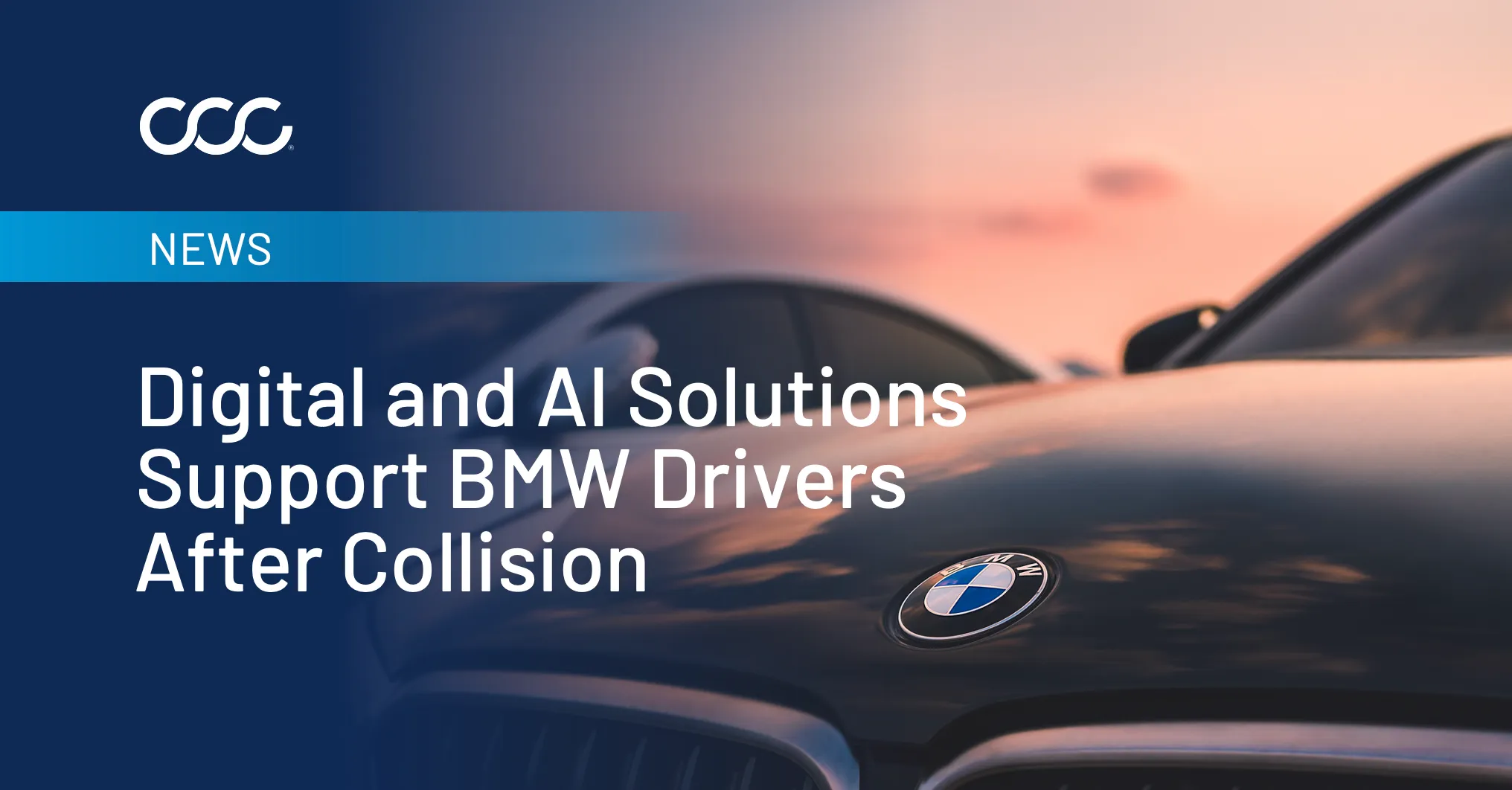 CCC Intelligent Solutions Selected by Premium Automaker to Help Drivers Connect with Certified Repairers and Take the First Step Toward Repair