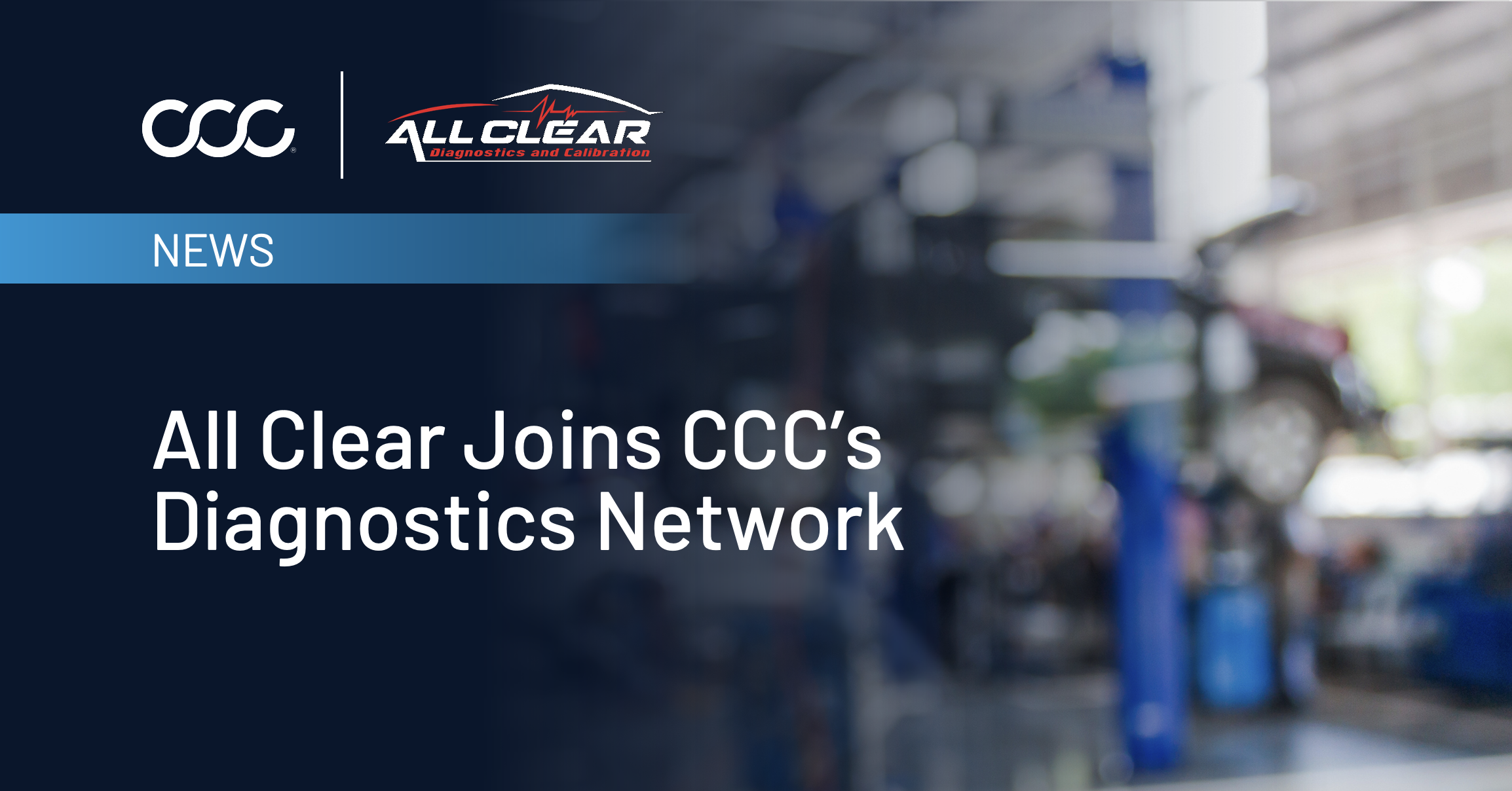 CCC Intelligent Solutions Adds All Clear to Diagnostics Network
