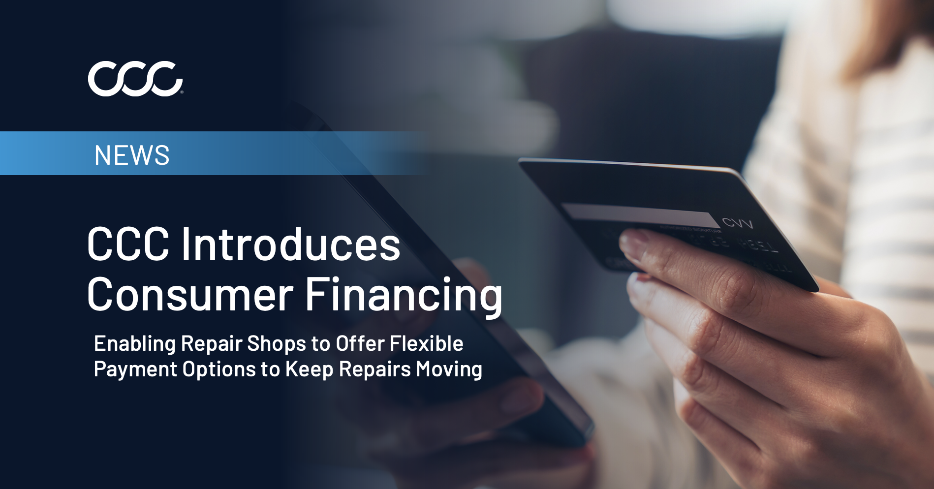 CCC Introduces Consumer Financing in CCC ONE® to Help Collision Repair Shops Capture More Work