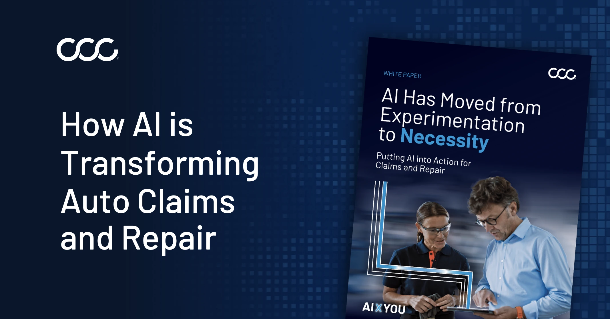 Inside CCC's New White Paper: How AI is Transforming Auto Claims and Repair