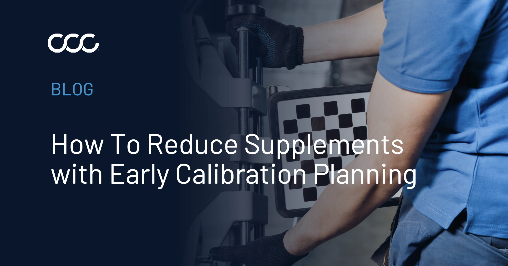 Reduce Supplements with Early Calibration Planning