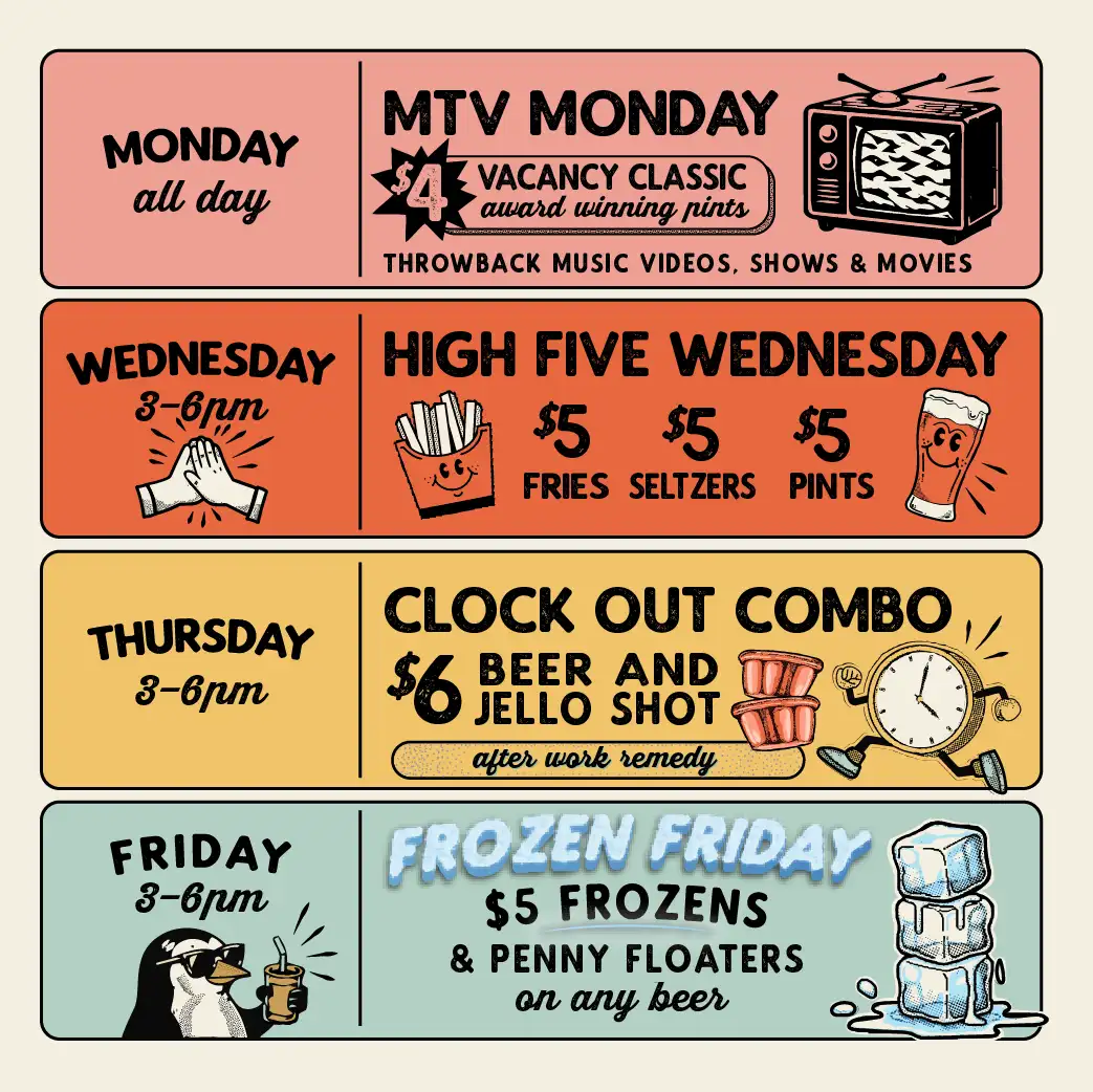 A daily list of drink and food specials at Vacancy Brewing in South Austin for Happy Hour.