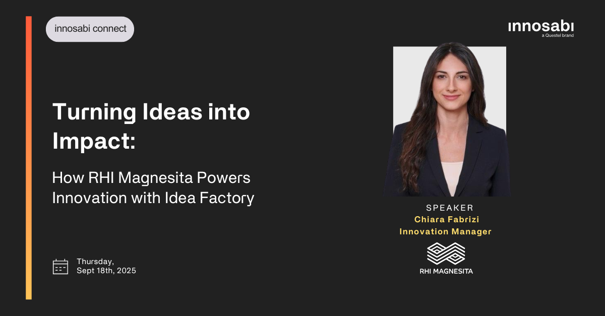 Customer Keynote innosabi connect 2025 - Turning Ideas into Impact: How RHI Magnesita Powers Innovation with Idea Factory. Presented by Chiara Fabrizi Innovation Manager.