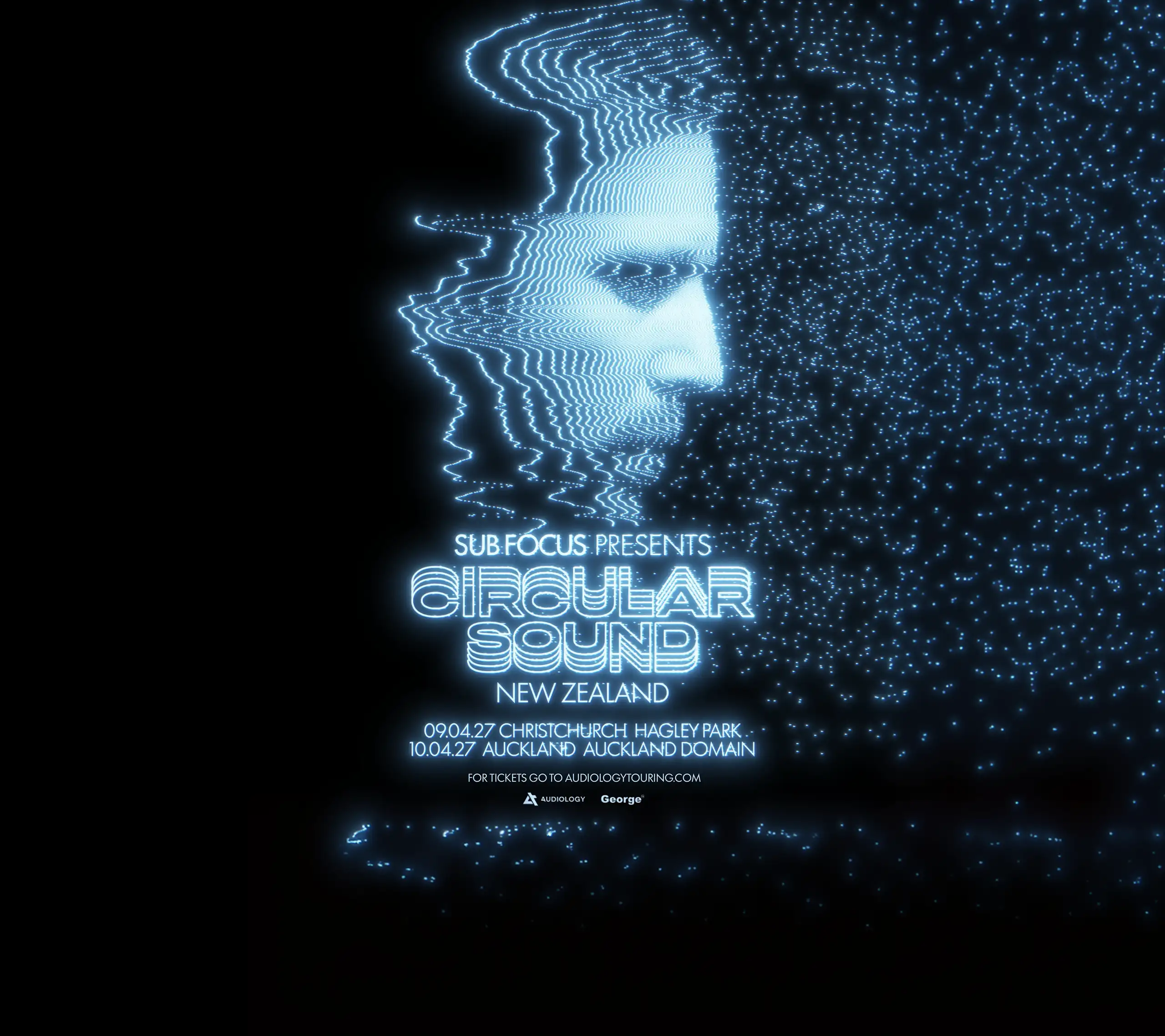 Sub Focus presents Circular Sound New Zealand poster – glowing blue particle portrait, Christchurch Hagley Park 9 April 2027 and Auckland Domain 10 April 2027