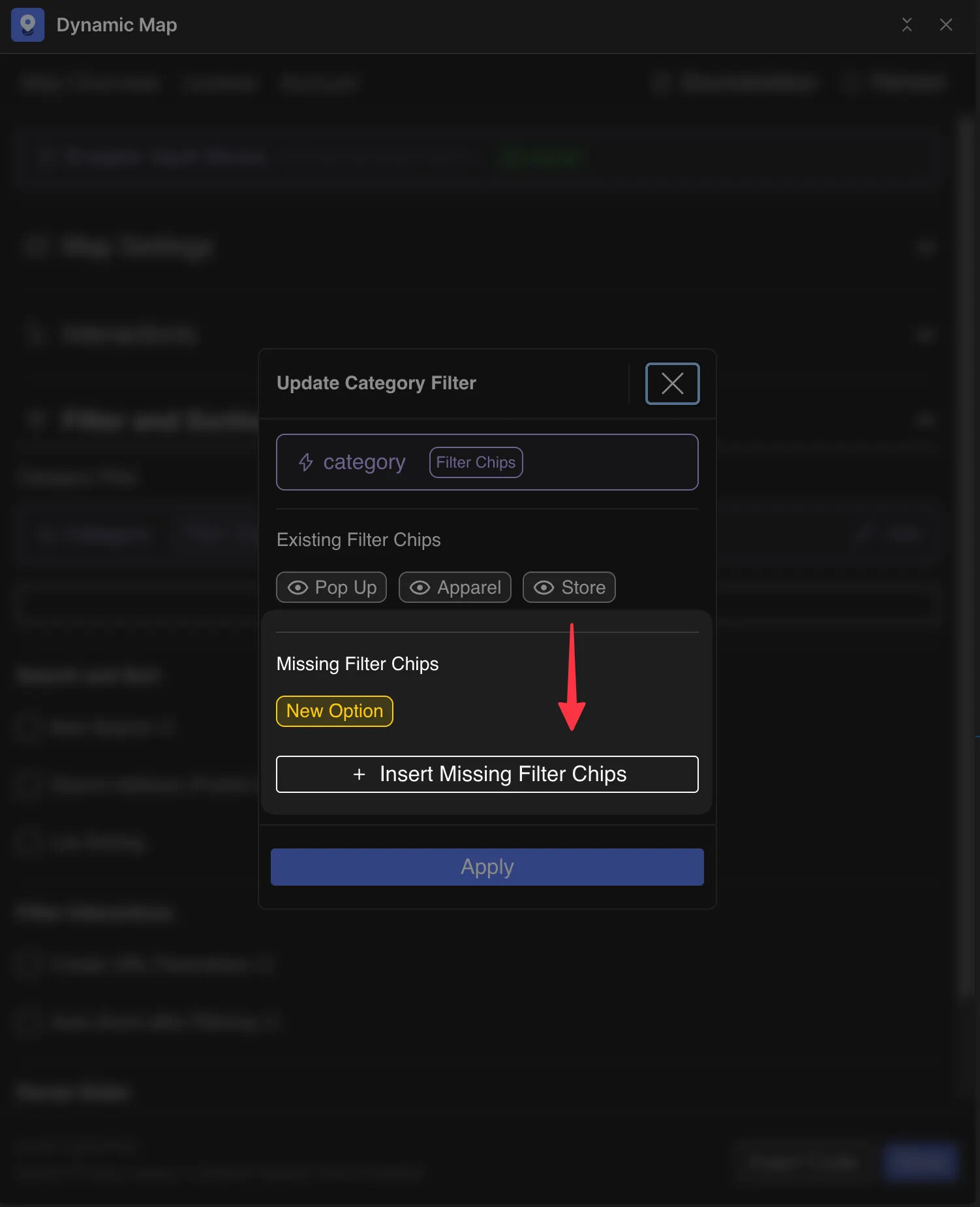 Dynamic Map filter modal showing the Insert Missing Filter Chips button used to add newly created CMS categories to the existing filter.