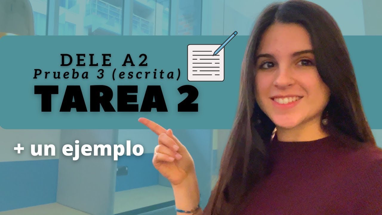 Tarea 2 de la prueba escrita del DELE A2