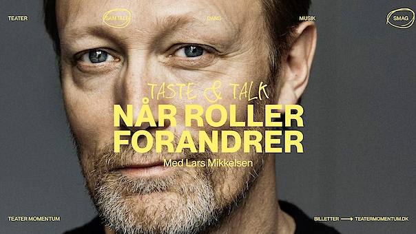 Taste & talk: når roller forandrer