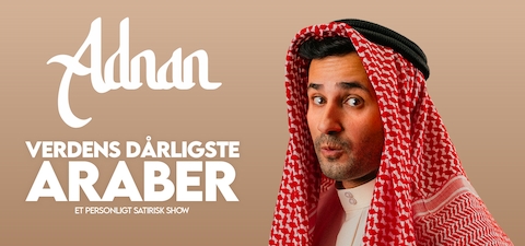 Adnan Verdens Dårligste Araber - standup comedy på gogo